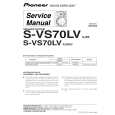 PIONEER S-VS70LV/XJI/E Service Manual