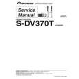 PIONEER S-DV370T/XTW/EW5 Service Manual