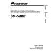 PIONEER GM-5400T/XJ/UC Owners Manual