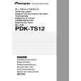 PIONEER PDK-TS12/WL5 Owners Manual