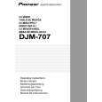PIONEER DJM-707/WYXJ4 Owners Manual