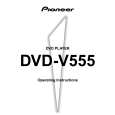 PIONEER DVD-V555 Owners Manual