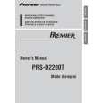 PIONEER PRS-D2200T/XS/UC Owners Manual