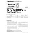 PIONEER S-VS400V/XJI/NC Service Manual