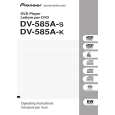 PIONEER DV-585A-S/WYXTL Owners Manual