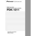 PIONEER PDK-1011 Owners Manual