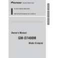 PIONEER GM-D7400M/XS/UC Owners Manual