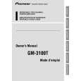 PIONEER GM-3100T/EW Owners Manual