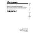 PIONEER GM-6400F/XJ/ES Owners Manual