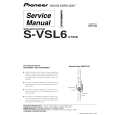 PIONEER S-VSL6/XTW/E Service Manual