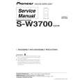 PIONEER S-W3700/XTW/E Service Manual