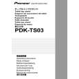 PIONEER PDK-TS03/WL6 Owners Manual