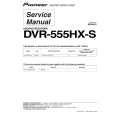 PIONEER DVR-555HX-S/WYXK5 Service Manual