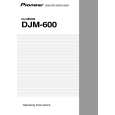 PIONEER DJM-600/KUCXCN Owners Manual