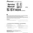 PIONEER S-ST404/XTW/WL5 Service Manual