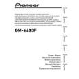 PIONEER GM-6400F/XJ/EW5 Owners Manual