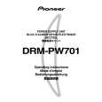 PIONEER DRM-PW701 Owners Manual