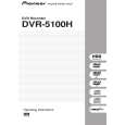 PIONEER DVR-5100H-S/WVXU Owners Manual