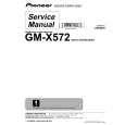 PIONEER GM-X572/XR/EW Service Manual