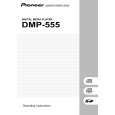 PIONEER DMP-555/KUC Owners Manual