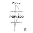 PIONEER PDR-609/WVXJ6 Owners Manual
