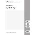 PIONEER DV-470-S/WVXCN Owners Manual