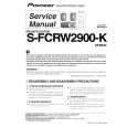 PIONEER S-FCRW2900-K/XTWUC Service Manual