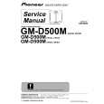 PIONEER GM-D500M/XR/ES Service Manual