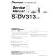 PIONEER S-DV313/XCN Service Manual