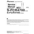 PIONEER S-FCR4700/XTW/E Service Manual