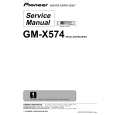 PIONEER GM-X574/XR/ES Service Manual